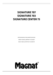 Magnat SIGNATURE 703 Mode D'emploi/Certificat De Garantie