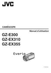 JVC Everio GZ-E300 Manuel D'utilisation