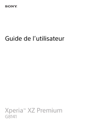 Sony Xperia XZ Premium Guide De L'utilisateur