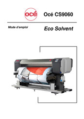 Oce Eco Solvent CS9060 Mode D'emploi