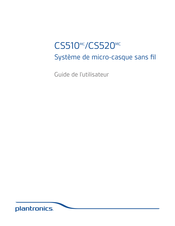 Plantronics CS520 Guide De L'utilisateur