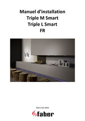 Faber Triple M Smart Manuel D'installation