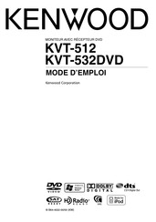 Kenwood KVT-532DVD Mode D'emploi