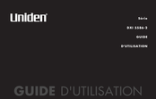 Uniden DXI 5586-2 Série Guide D'utilisation