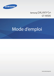 Samsung Galaxy S4 GT-I9505 Mode D'emploi