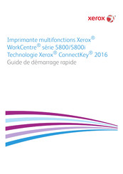 Xerox WorkCentre 5800 Série Guide De Démarrage Rapide