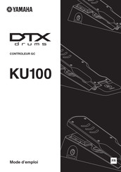 Yamaha DTX KU100 Mode D'emploi