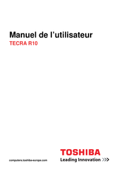Toshiba TECRA R10 Manuel De L'utilisateur
