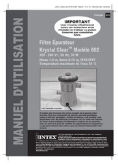Intex Krystal Clear 602 Manuel D'utilisation