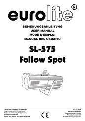 EuroLite SL-575 Follow Spot Mode D'emploi