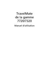 Acer TravelMate 7320 Série Manuel D'utilisation