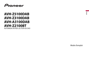 Pioneer AVH-Z5100DAB Mode D'emploi