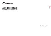 Pioneer AVH-Z7000DAB Mode D'emploi