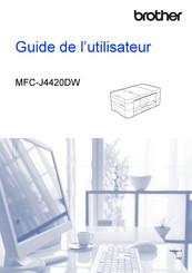 Brother MFC-J4420DW Guide De L'utilisateur