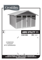 Grosfillex ABRI UTILITY 11 Manuel D'installation