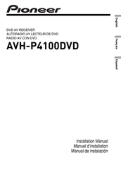 Pioneer AVH-P4100DVD Manuel D'installation