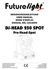 Futurelight DJ-HEAD 250 SPOT Mode D'emploi