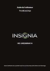 Insignia NS-24E200NA14 Guide De L'utilisateur