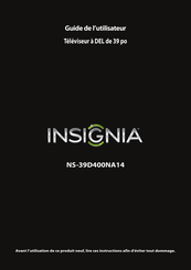 Insignia NS-39D400NA14 Guide De L'utilisateur