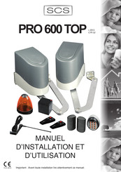 SCS PRO 600 TOP Manuel D'installation Et D'utilisation