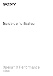 Sony Xperia X Performance Guide De L'utilisateur