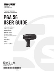 Shure PGA 56 Guide De L'utilisateur