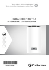 CHAFFOTEAUX INOA GREEN ULTRA Notice Technique D'installation Et D'entretien