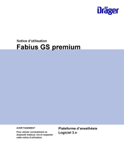 Dräger Fabius GS premium Notice D'utilisation