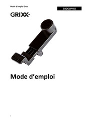 Grixx GROCMPH02 Mode D'emploi