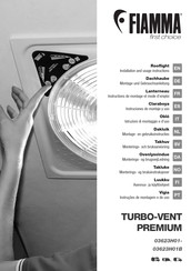 Fiamma Turbo-Vent Premium Crystal Instructions De Montage Et Mode D'emploi