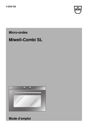 V-Zug Miwell-Combi SL MWC-SL Mode D'emploi