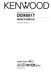 Kenwood DDX6017 Mode D'emploi