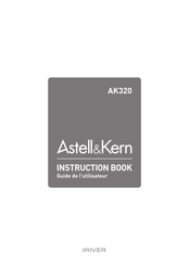 iriver Astell & Kern AK320 Guide De L'utilisateur