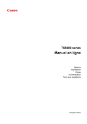 Canon TS6000 Série Manuel En Ligne