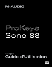 M-Audio ProKeys Sono 88 Guide D'utilisation