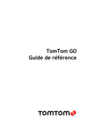 Tomtom GO Guide De Référence