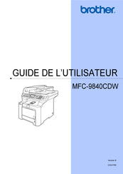 Brother MFC-9840CDW Guide De L'utilisateur