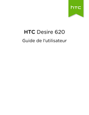 Htc Desire 620 Guide De L'utilisateur