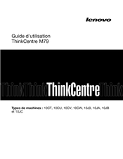 Lenovo ThinkCentre M79 10JB Guide D'utilisation