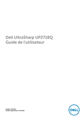 Dell UltraSharp UP2718Q Guide De L'utilisateur