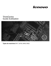 Lenovo ThinkCentre 6417 Guide D'utilisation