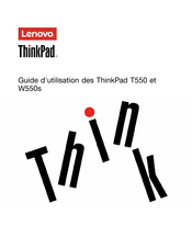 Lenovo ThinkPad T550 Guide D'utilisation