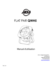 ADJ FLAT PAR QWH5 Manuel D'utilisation