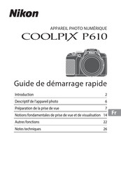 Nikon COOLPIX P610 Guide De Démarrage Rapide