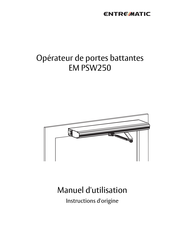 entrematic EM PSW250 Manuel D'utilisation