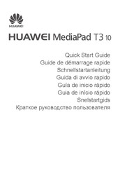 Huawei MediaPad T3 10 Guide De Démarrage Rapide