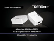 TRENDnet TPL-406E2K Guide De L'utilisateur