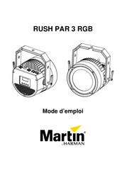 Harman Martin RUSH PAR 3 RGB Mode D'emploi