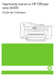 HP Officejet J6400 Série Guide De L'utilisateur