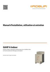 Robur GAHP A Indoor Manuel D'installation, Utilisation Et Entretien